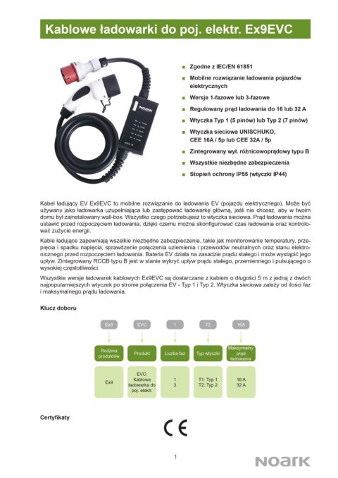 NOARK Ładowarka kablowa do samochodów elektrycznych, Typ 2, 3 fazowa, 22.1kW NOARK Ładowarka kablowa do samochodów elektrycznych, Typ 2, 3 fazowa, 22.1kW